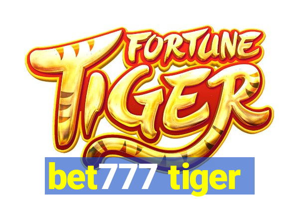 bet777 tiger